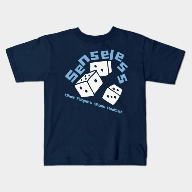 Senseless Kids T-Shirt by Shoe Store